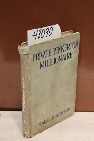 Seller image for Private Pinkerton Millionaire for sale by Princeton Antiques Bookshop