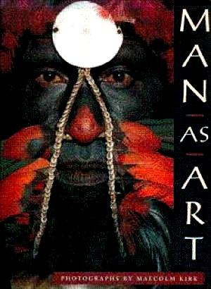 Man as Art: New Guinea