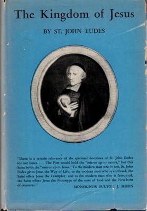 Seller image for THE LIFE AND THE KINGDOM OF JESUS IN CHRISTIAN SOULS: A Treatise on Christian Perfection for Use By Clergy Or Laity for sale by By The Way Books