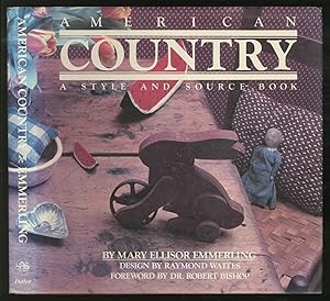 Seller image for American Country: A Style and Source Book for sale by Between the Covers-Rare Books, Inc. ABAA