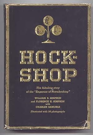 Seller image for HOCKSHOP. (THE FABULOUS STORY OF THE "EMPERORS OF PAWNBROKING".) for sale by Capricorn Books