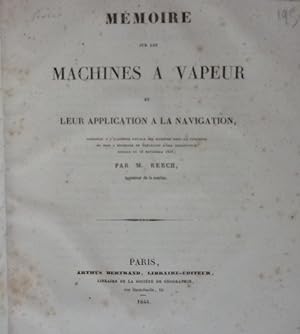 Mémoire sur les machines à vapeur et leur application à la navigation, Arthus Bertrand libraire-é...