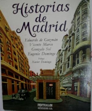 Seller image for HISTORIAS DE MADRID for sale by Librera Maestro Gozalbo