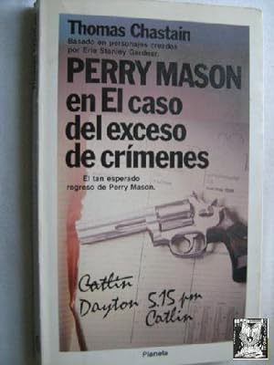 PERRY MASON EN EL CASO DEL EXCESO DE CRÍMENES