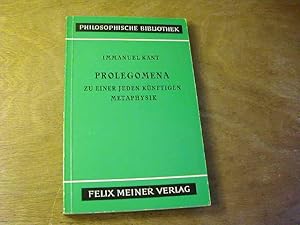 Imagen del vendedor de Prolegomena zu einer jeden knftigen Metaphysik, die als Wissenschaft wird auftreten Knnen a la venta por Antiquariat Fuchseck