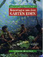 Seller image for Reportagen aus dem Garten Eden : vom Ursprung des kologischen Wissens. for sale by Auf Buchfhlung
