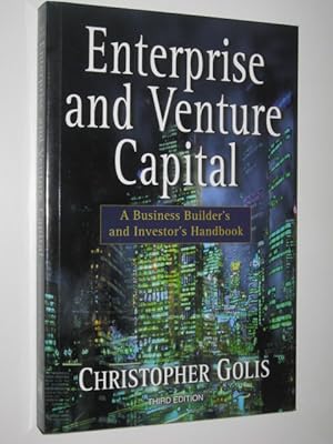 Enterprise And Venture Capital : Business Builder's And Investor's Handbook