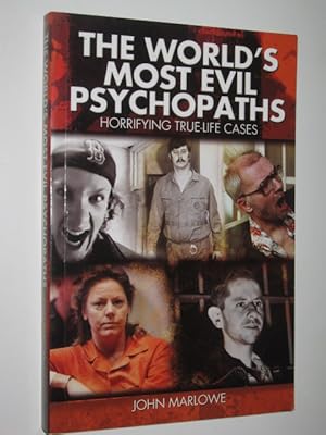 Imagen del vendedor de The World's Most Evil Psychopaths a la venta por Manyhills Books