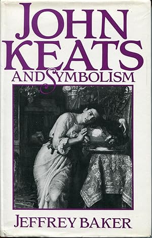 Seller image for John Keats and Symbolism for sale by Save The Last Book For Me (IOBA Member)