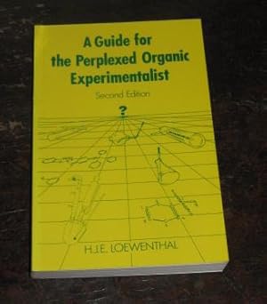 Imagen del vendedor de A Guide for the Perplexed Organic Experimentalist a la venta por Makovski Books
