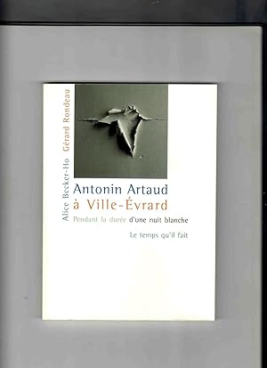 Imagen del vendedor de ANTONIN ARTAUD A VILLE-EVRARD "Pendant la dure d'une nuit blanche". a la venta por Librairie CLERC