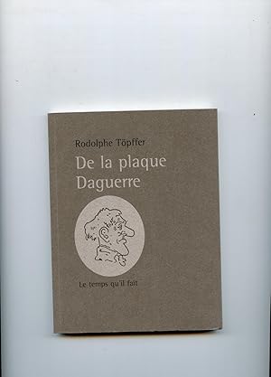 Image du vendeur pour DE LA PLAQUE DAGUERRE. A propos des Excursions daguerriennes . Prsentation de Daniel Grojnowski mis en vente par Librairie CLERC