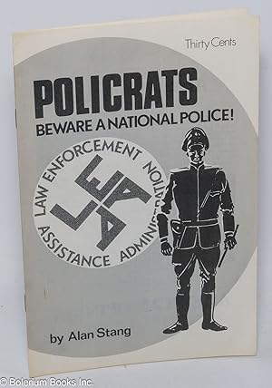 Policrats: beware a national police!