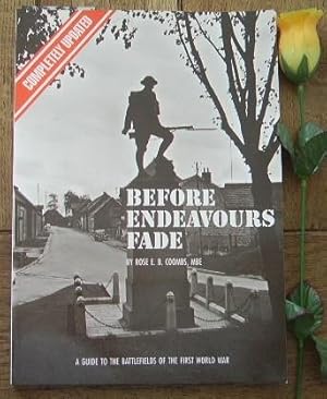 Seller image for Before endeavours fade. A guide to the battelfields of the first world war for sale by Bonnaud Claude