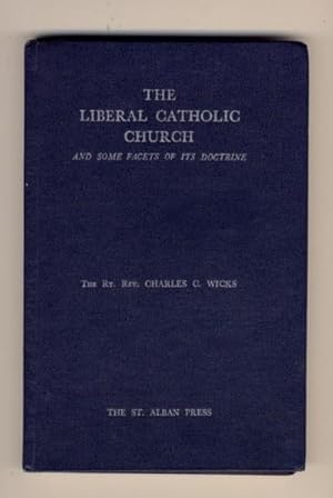 Seller image for The Liberal Catholic Church and some Facets of Its Doctrine for sale by Montreal Books