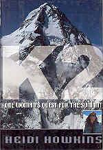 K2: One Woman's Quest for the Summit