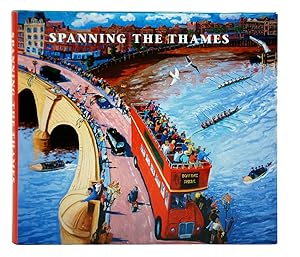 Immagine del venditore per Spanning the Thames The River and its surroundings from the Barrier to Teddington Lock. venduto da Shapero Rare Books