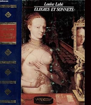 Bild des Verkufers fr ELEGIES ET SONNETS SUIVI DE BLASON DU CORPS FEMININ zum Verkauf von Le-Livre