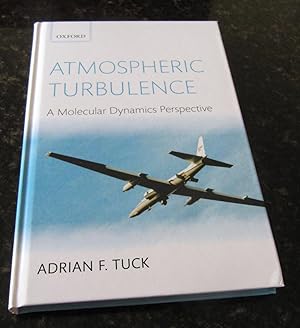 Atmospheric Turbulence : A Molecular Dynamics Perspective