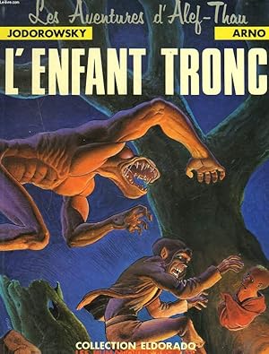 Seller image for LES AVENTURES D'ALEF-THAU. L'ENFANT TRONC. for sale by Le-Livre