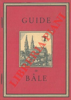 Bild des Verkufers fr Guide de Bale. zum Verkauf von Libreria Piani