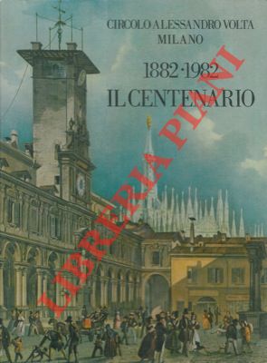 1882 - 1982 il centenario.