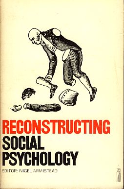 Bild des Verkufers fr Reconstructing Social Psychology. zum Verkauf von Fundus-Online GbR Borkert Schwarz Zerfa