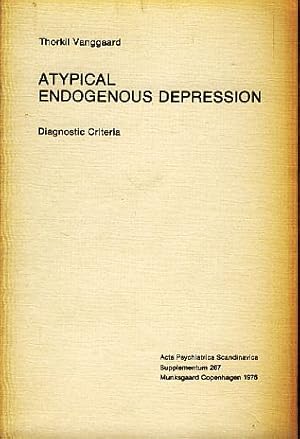 Image du vendeur pour Atypical endogenous depression. Diagnostic criteria. mis en vente par Fundus-Online GbR Borkert Schwarz Zerfa