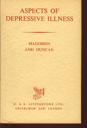 Seller image for Aspects of depressive illness. A symposium arranged by the postgraduate committee in medicine, University of Sydney, May, 1963 for sale by Fundus-Online GbR Borkert Schwarz Zerfa