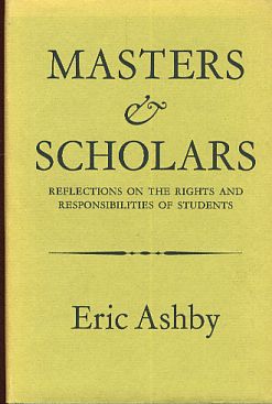 Bild des Verkufers fr Masters and Scholars. Reflections on the Rights and Responsibilities of Students. zum Verkauf von Fundus-Online GbR Borkert Schwarz Zerfa