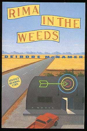 Bild des Verkufers fr Rima in the Weeds zum Verkauf von Between the Covers-Rare Books, Inc. ABAA