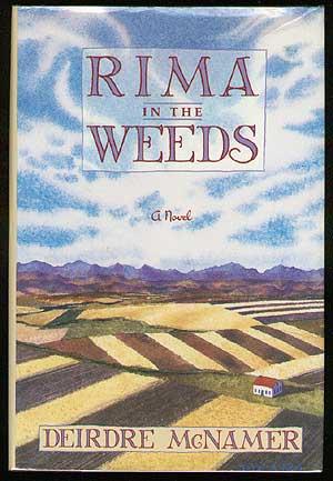 Bild des Verkufers fr Rima in the Weeds zum Verkauf von Between the Covers-Rare Books, Inc. ABAA