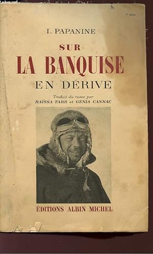Imagen del vendedor de SUR LA BANQUISE EN DERIVE. a la venta por Le-Livre