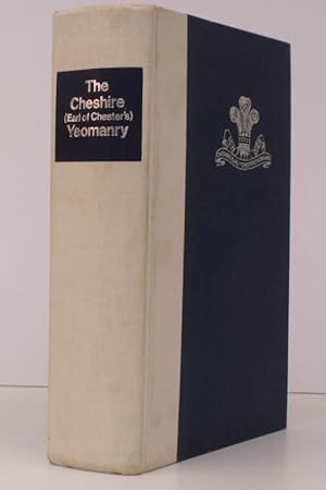 Seller image for The Cheshire (Earl of Chester's) Yeomanry 1898-1967. The Last Regiment to Fight on Horses. NEAR FINE COPY for sale by Island Books