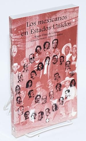 Imagen del vendedor de Los Mexicanos en Estados Unidos a la venta por Bolerium Books Inc.