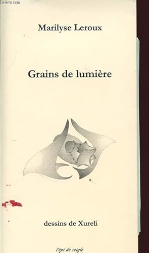Image du vendeur pour GRAINS DE LUMIERE mis en vente par Le-Livre