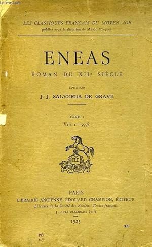 Bild des Verkufers fr ENEAS, ROMAN DU XIIe SIECLE, TOME I, VERS 1-5998 zum Verkauf von Le-Livre