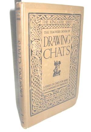 The Teachers Book of Drawing Chats (A series of chats für babies accompanied by drawings)