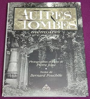 Seller image for AUTRES TOMBES - Mmoires for sale by LE BOUQUINISTE