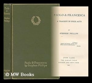 Bild des Verk�ufers f�r Paolo & Francesca : a Tragedy in Four Acts zum Verkauf von MW Books