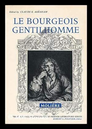 Image du vendeur pour Le Bourgeois Gentilhomme; Comedie-Ballet mis en vente par MW Books