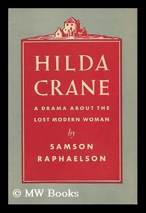 Imagen del vendedor de Hilda Crane - a Drama a la venta por MW Books Ltd.