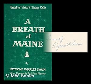 Seller image for A Breath of Maine - Portrait of Robert P. Tristram Coffin for sale by MW Books Ltd.