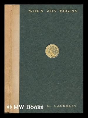 Seller image for When Joy Begins : a Little Story of the Woman-Heart / by Clara E. Laughlin for sale by MW Books