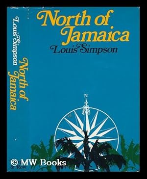 Seller image for North of Jamaica [By] Louis Simpson for sale by MW Books