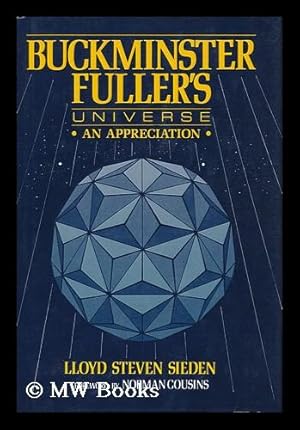 Immagine del venditore per Buckminster Fuller's Universe - an Appreciation venduto da MW Books Ltd.