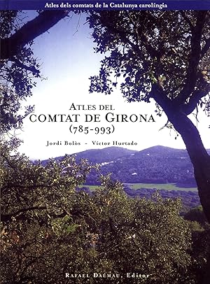 Seller image for Atles del Comtat de Girona (785-993) for sale by Masalai Press