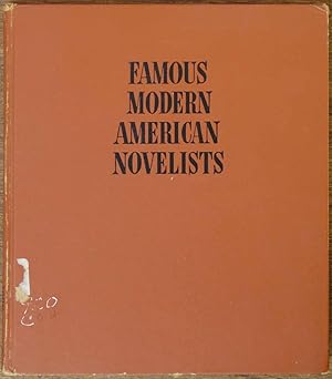 Seller image for Famous Modern American Novelists for sale by Cloud Chamber Books