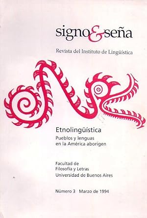 Imagen del vendedor de SIGNO & SEA - No. 3, diciembre de 1993 a marzo de 1994. Etnolingstica. Pueblos y lenguas en la Amrica aborigen a la venta por Buenos Aires Libros