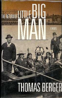 Seller image for The Return of Little Big Man. for sale by Joseph Valles - Books